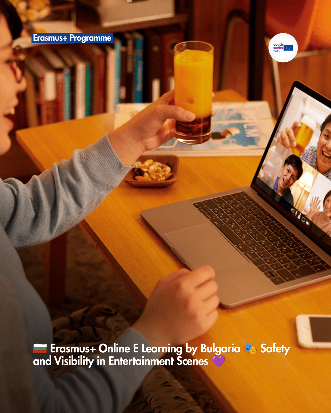🇧🇬 Erasmus+ Online E Learning by Bulgaria 🎭 Safety and Visibility in Entertainment Scenes 💜