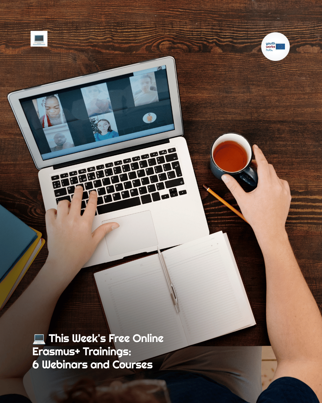 💻 This Week's Free Online Erasmus+ Trainings: 6 Webinars and Courses for Youth Workers