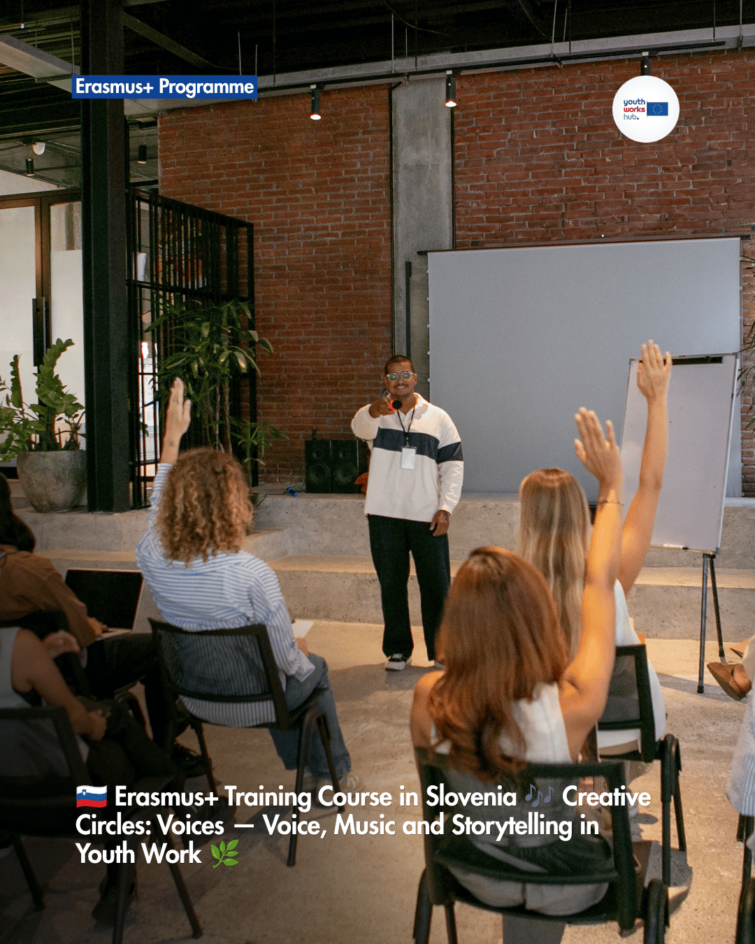 🇸🇮 Erasmus+ Training Course in Slovenia 🎶 Creative Circles: Voices — Voice, Music and Storytelling in Youth Work 🌿