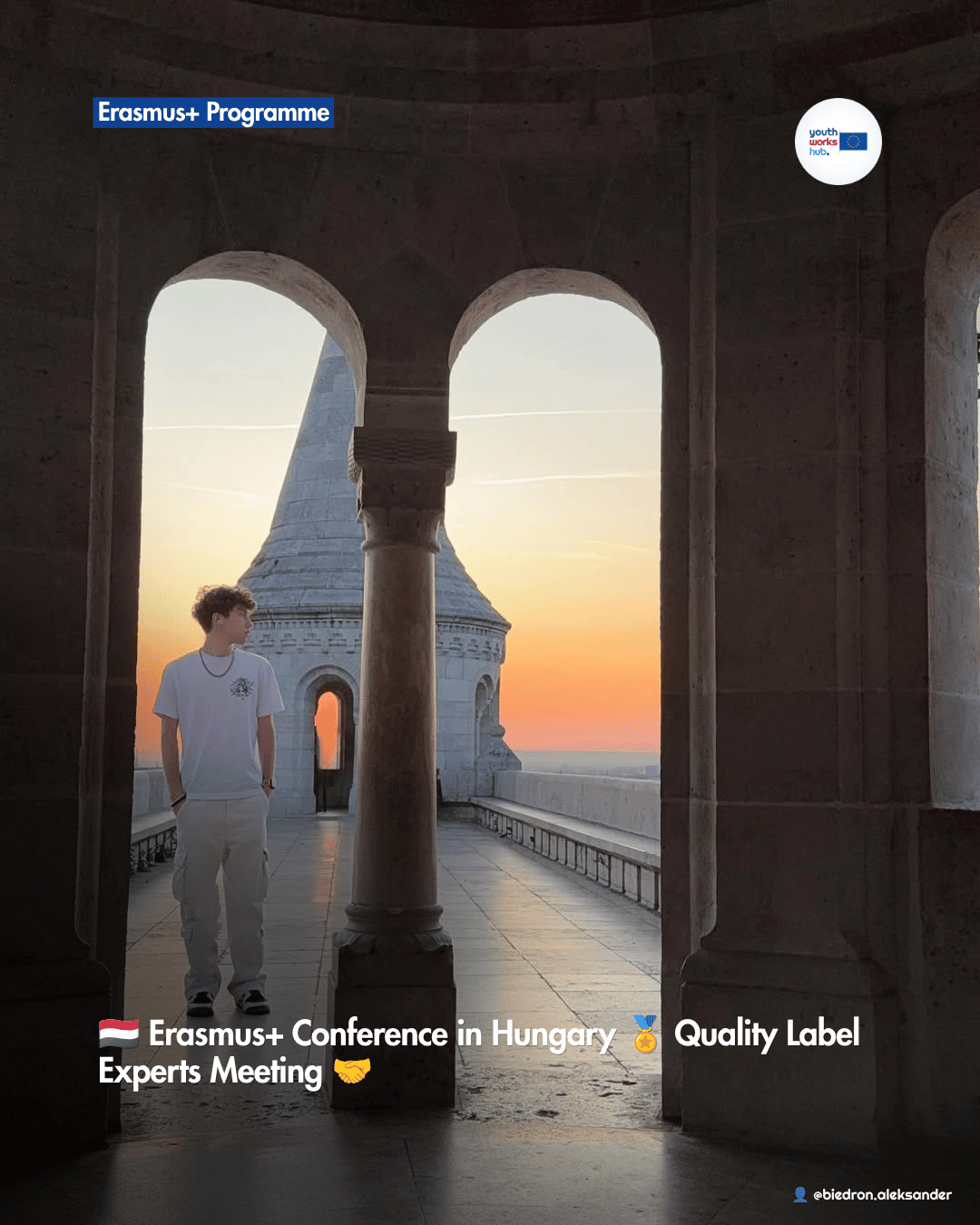 🇭🇺 Erasmus+ Conference in Hungary 🏅 Quality Label Experts Meeting 🤝