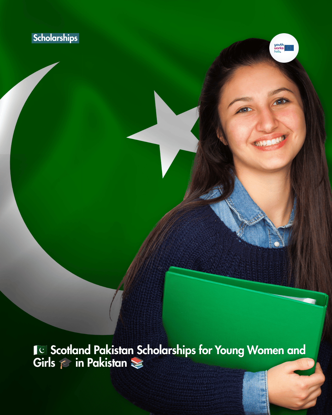 🇵🇰 Scotland Pakistan Scholarships for Young Women and Girls 🎓 in Pakistan 📚