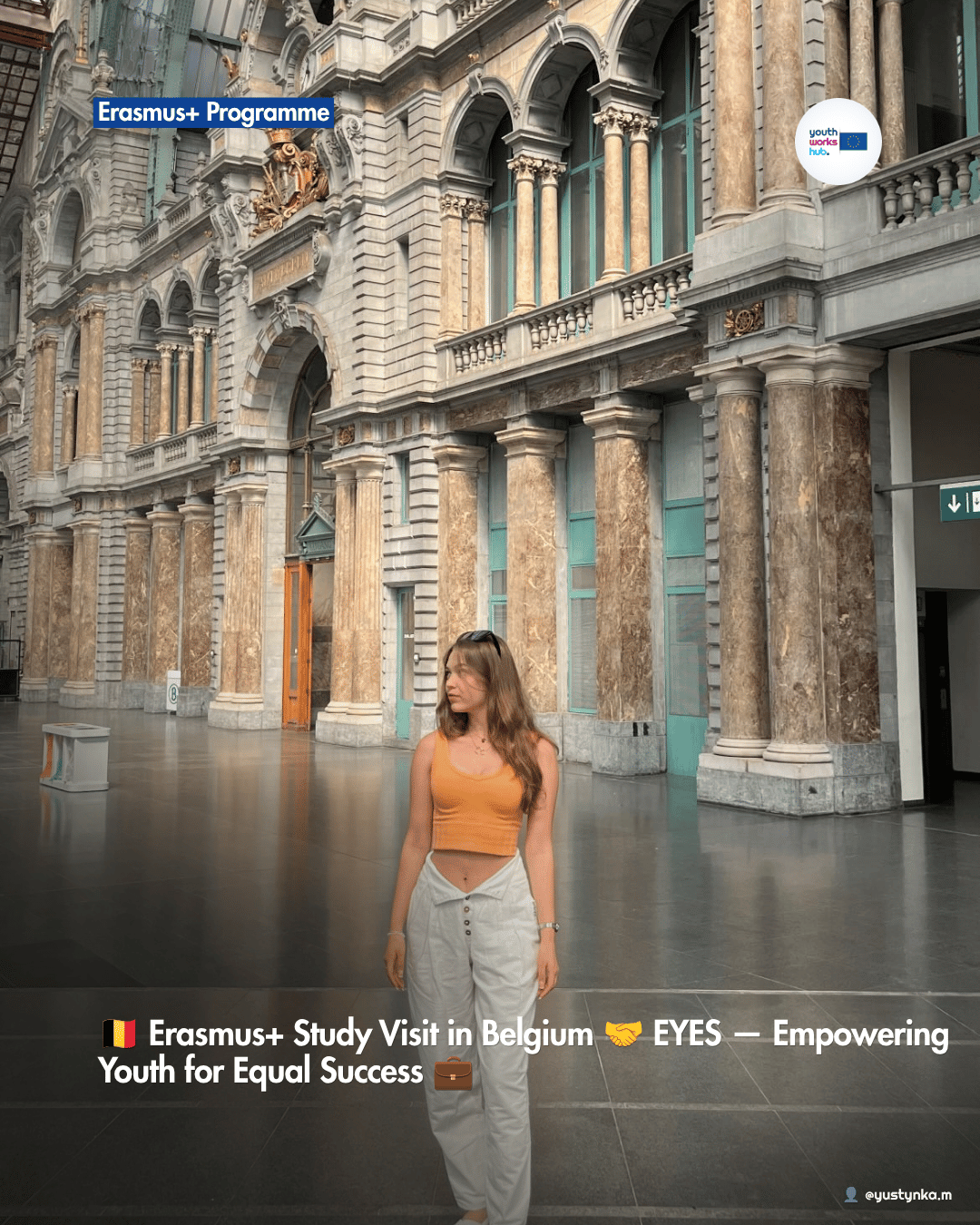 🇧🇪 Erasmus+ Study Visit in Belgium 🤝 EYES — Empowering Youth for Equal Success 💼