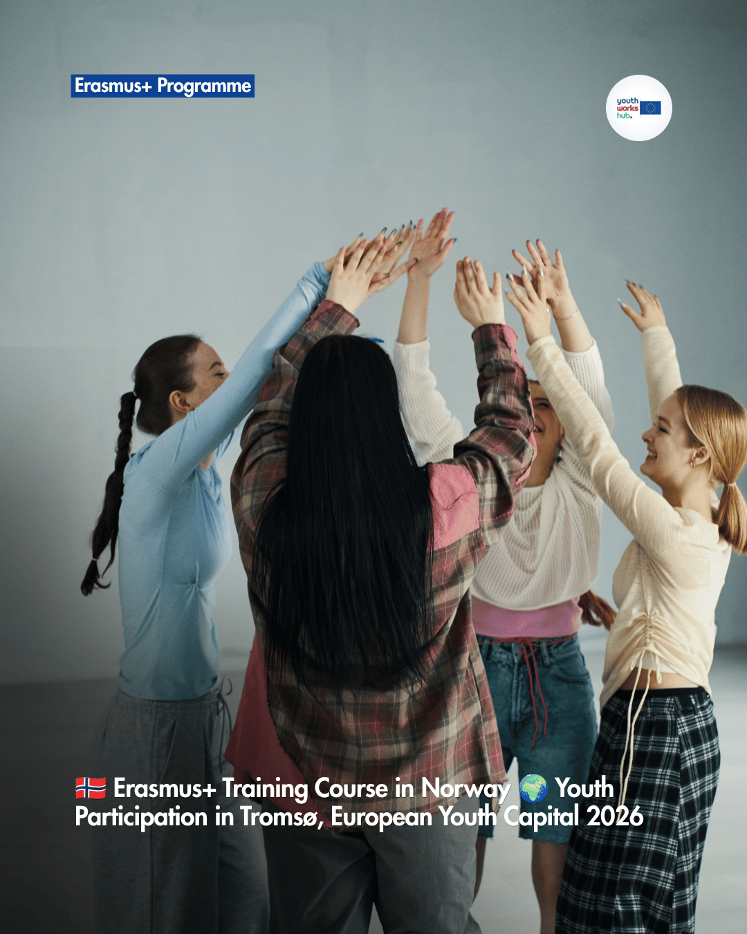 🇳🇴 Erasmus+ Training Course in Norway 🌍 Youth Participation in Tromsø, European Youth Capital 2026