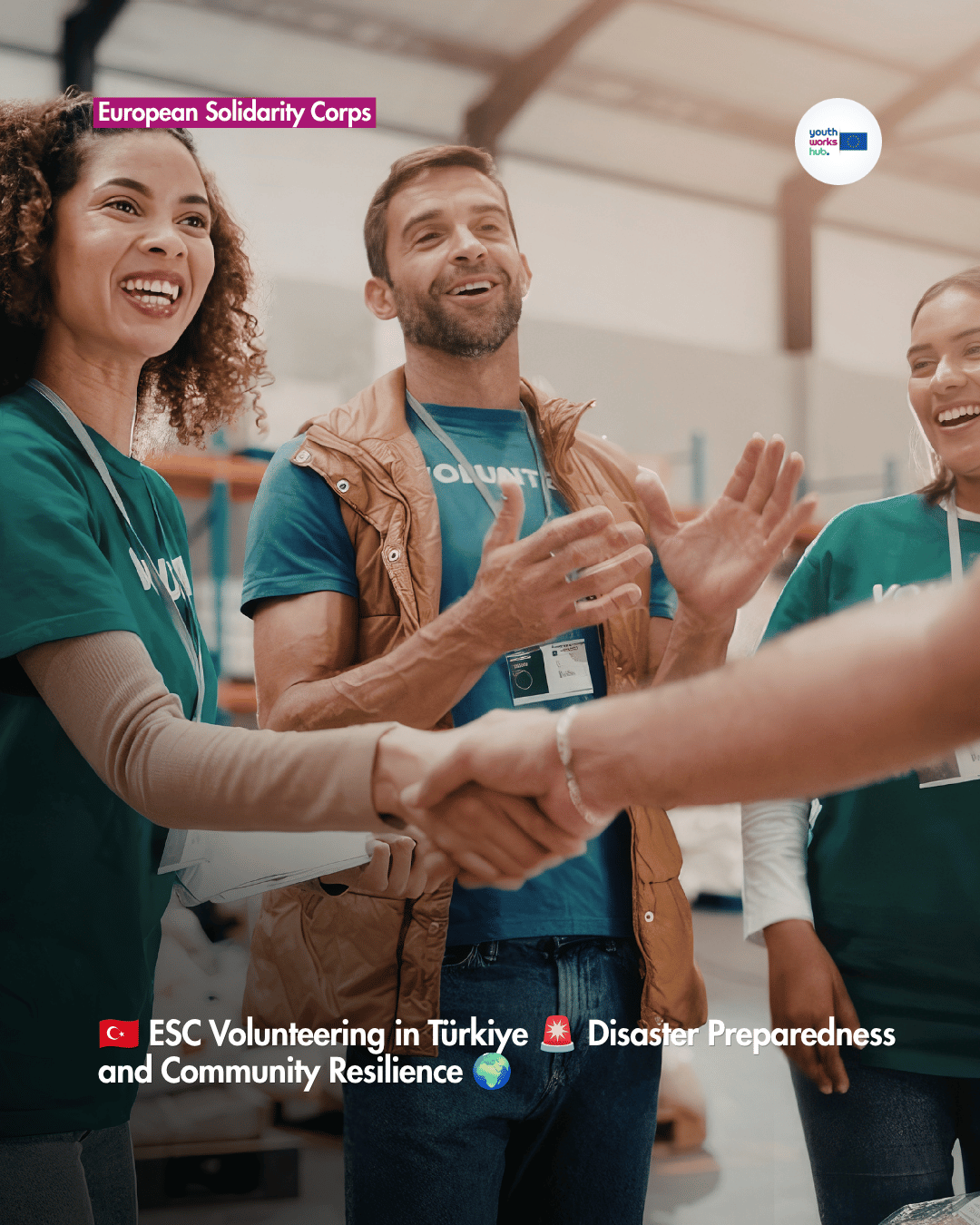 🇹🇷 ESC Volunteering in Türkiye 🚨 Disaster Preparedness and Community Resilience 🌍