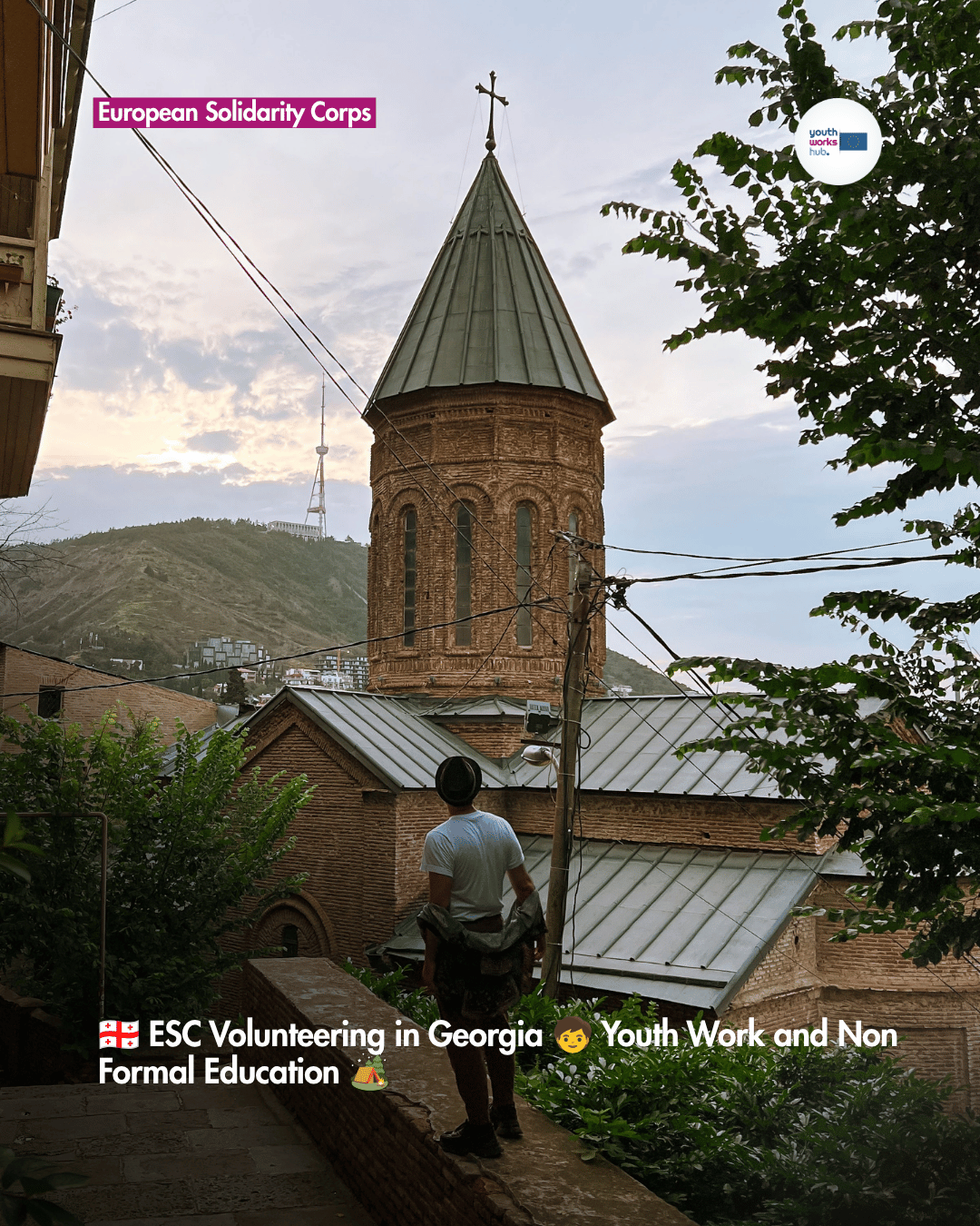🇬🇪 ESC Volunteering in Georgia 🧒 Youth Work and Non Formal Education 🏕️