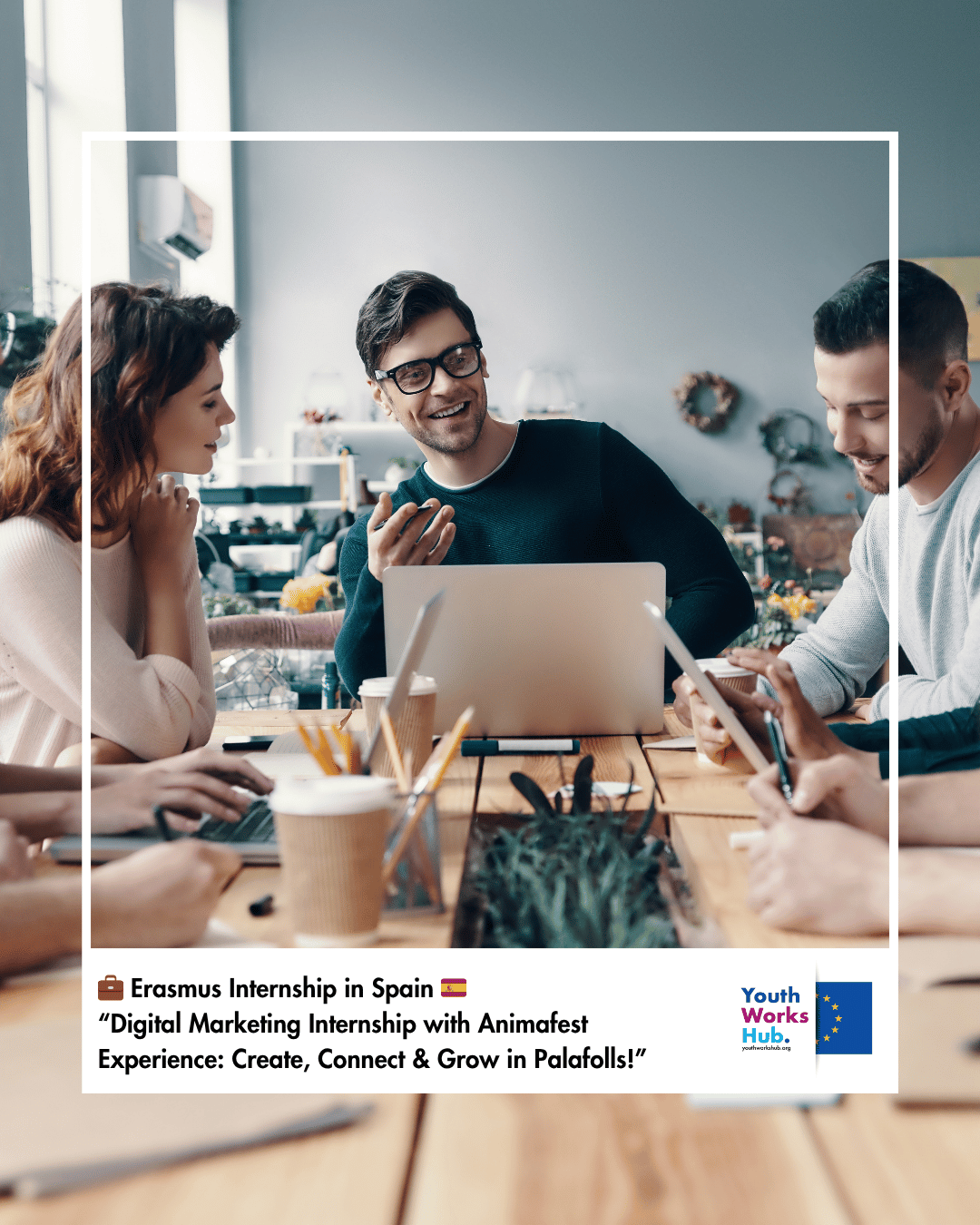 💼 Erasmus Internship in Spain – “Digital Marketing Internship with Animafest Experience: Create, Connect & Grow in Palafolls!” 🇪🇸