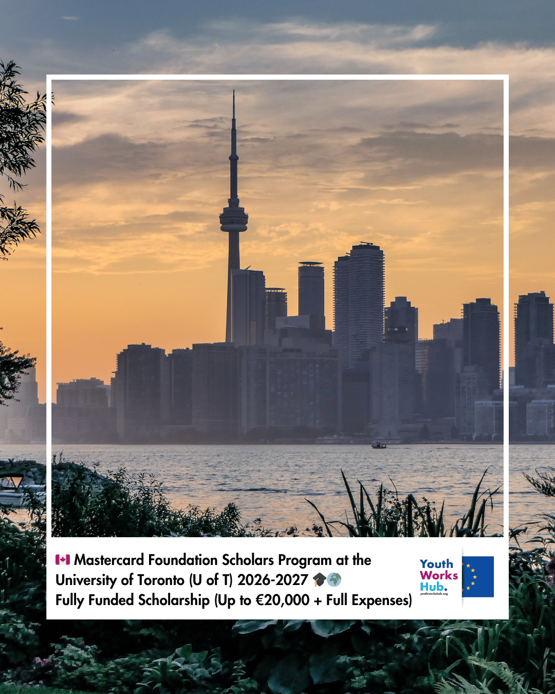 🇨🇦 Mastercard Foundation Scholars Program at the University of Toronto (U of T) 2026-2027 🎓🌍 – Fully Funded Scholarship (Up to €20,000 + Full Expenses)