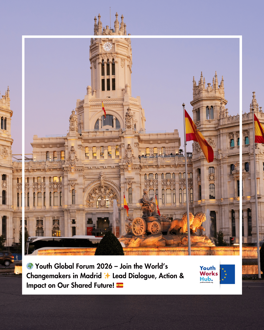 🌍 Youth Global Forum 2026 – Join the World’s Changemakers in Madrid ✨ Lead Dialogue, Action & Impact on Our Shared Future! 🇪🇸