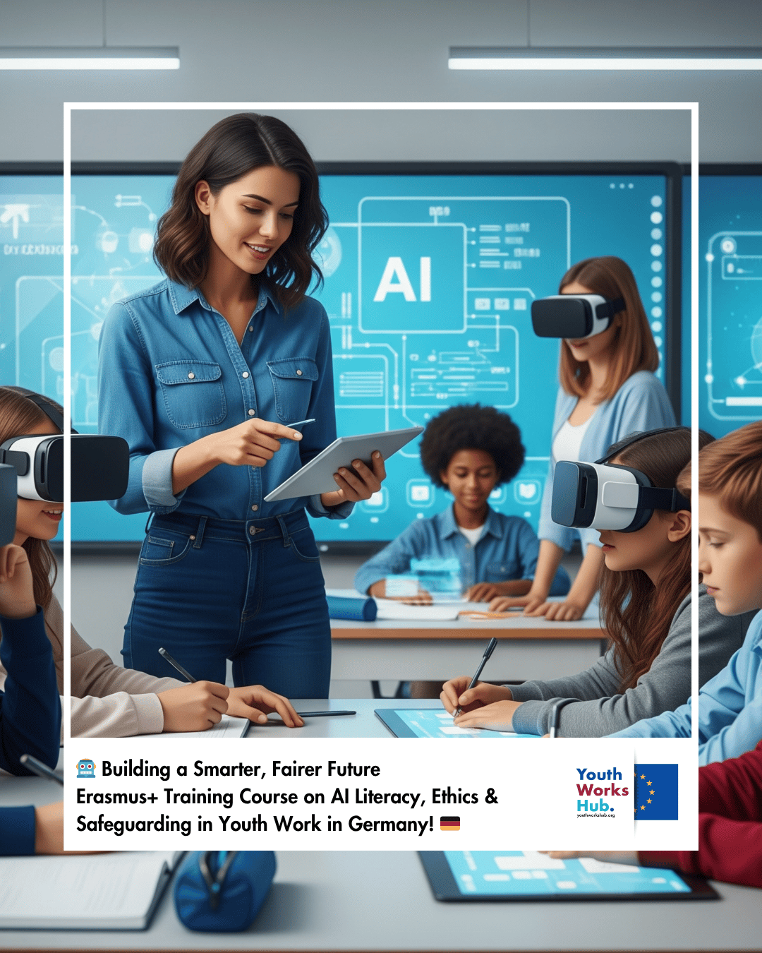 🤖 Building a Smarter, Fairer Future – Erasmus+ Training Course on AI Literacy, Ethics & Safeguarding in Youth Work in Germany! 🇩🇪