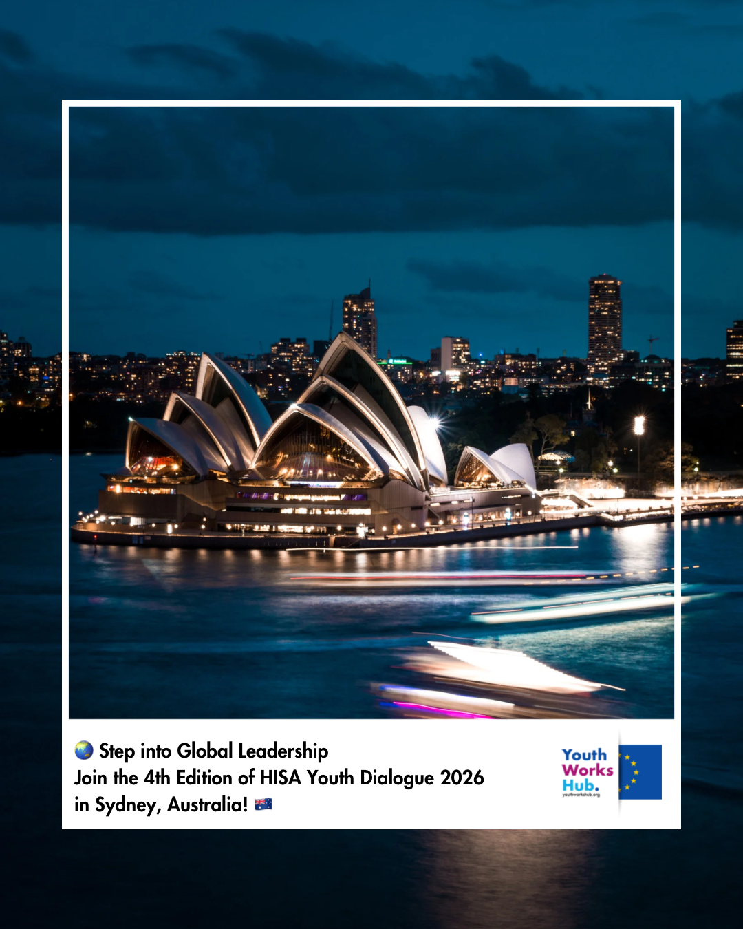 🌏 Applications Are Officially OPEN for the 4th Edition of HISA Youth Dialogue 2026 in Sydney, Australia! 🇦🇺