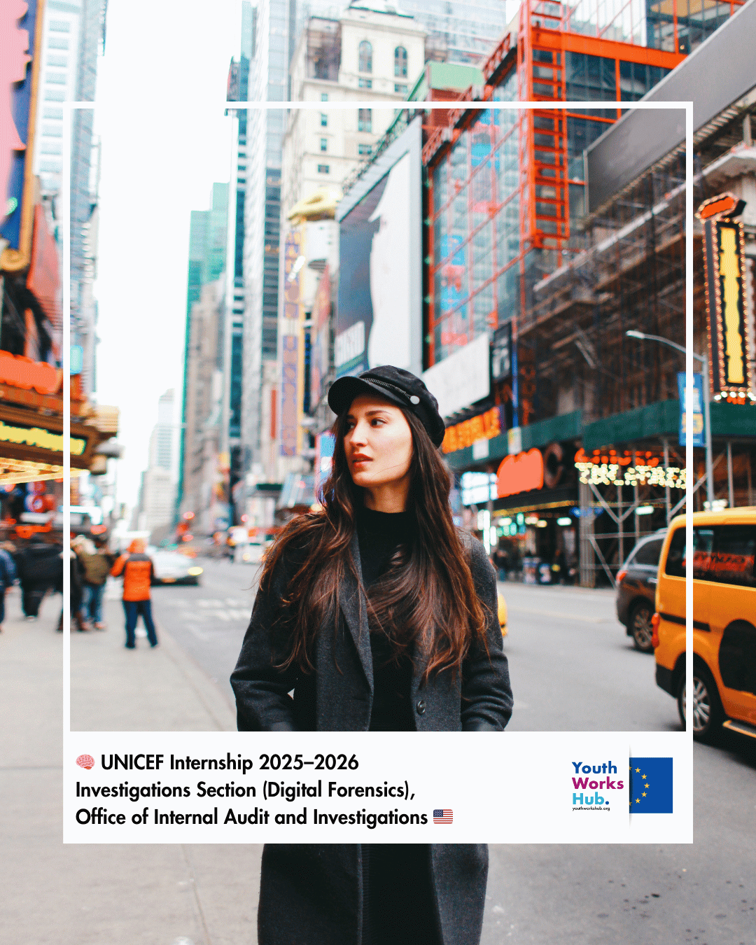 🧠 UNICEF Internship 2025–2026 – Investigations Section (Digital Forensics), Office of Internal Audit and Investigations 🇺🇸