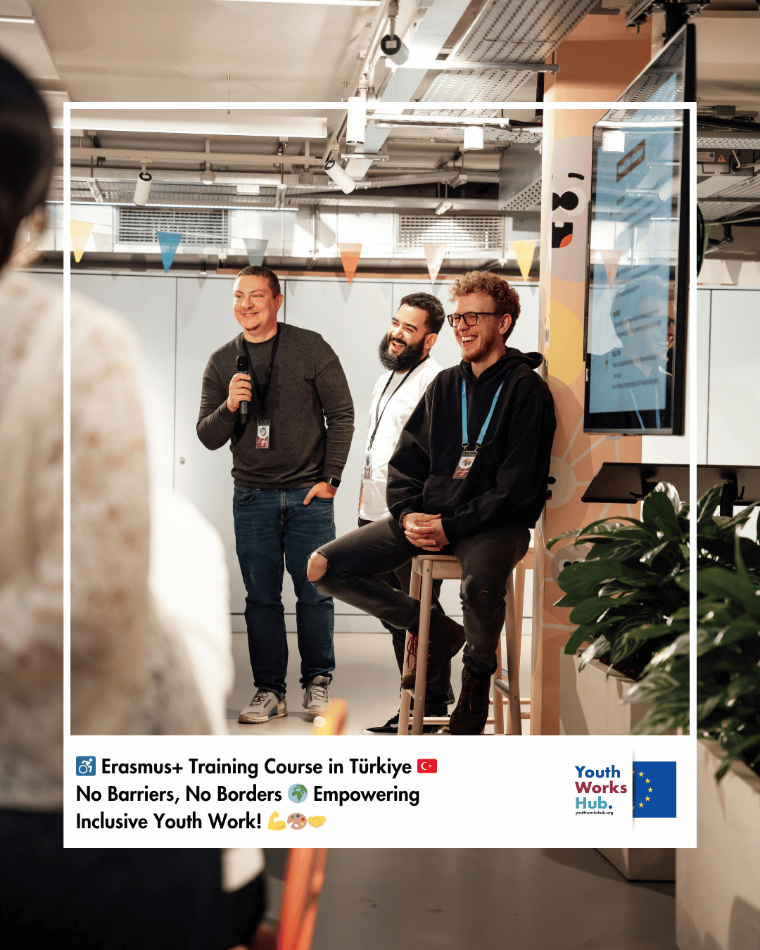 ♿ Erasmus+ Training Course in Türkiye 🇹🇷 | No Barriers, No Borders 🌍 Empowering Inclusive Youth Work! 💪🎨🤝