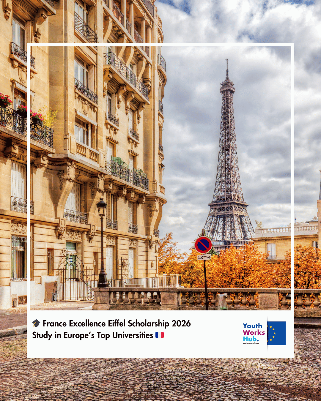 🎓 France Excellence Eiffel Scholarship 2026 | Study in Europe’s Top Universities 🇫🇷