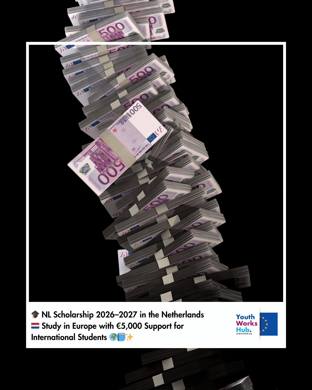 🎓 NL Scholarship 2026–2027 in the Netherlands 🇳🇱 | Study in Europe with €5,000 Support for International Students 🌍📘✨