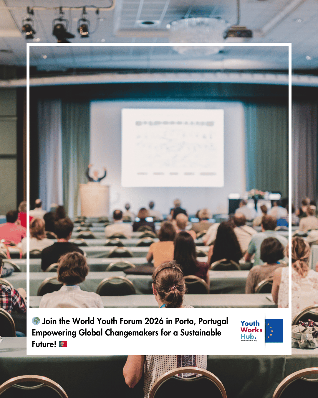 🌍 Join the World Youth Forum 2026 in Porto, Portugal – Empowering Global Changemakers for a Sustainable Future! 🇵🇹