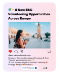 🌍✨ 8 New ESC Volunteering Opportunities Across Europe – Empower Communities, Support Inclusion & Grow Through Meaningful Action! 🤝🌱🌍 Your Journey Begins in France 🇫🇷 Germany 🇩🇪 Portugal 🇵🇹 Spain 🇪🇸 Poland 🇵🇱