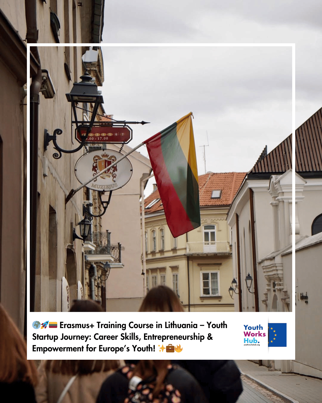 🌍🚀🇱🇹 Erasmus+ Training Course in Lithuania – Youth Startup Journey: Career Skills, Entrepreneurship & Empowerment for Europe’s Youth! ✨💼🔥