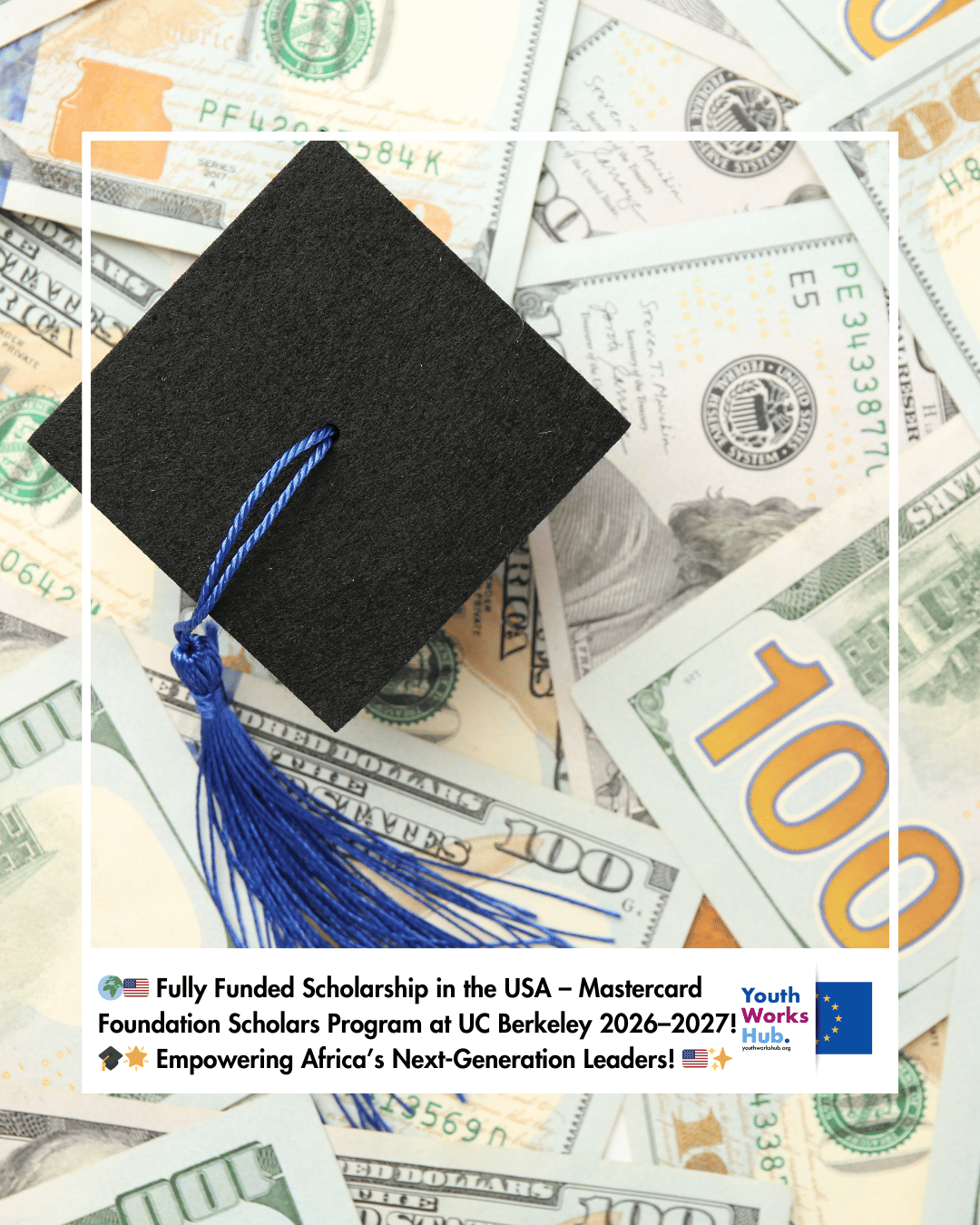 🌍🇺🇸 Fully Funded Scholarship in the USA – Mastercard Foundation Scholars Program at UC Berkeley 2026–2027! 🎓🌟 Empowering Africa’s Next-Generation Leaders for Global Impact! 🇺🇸✨