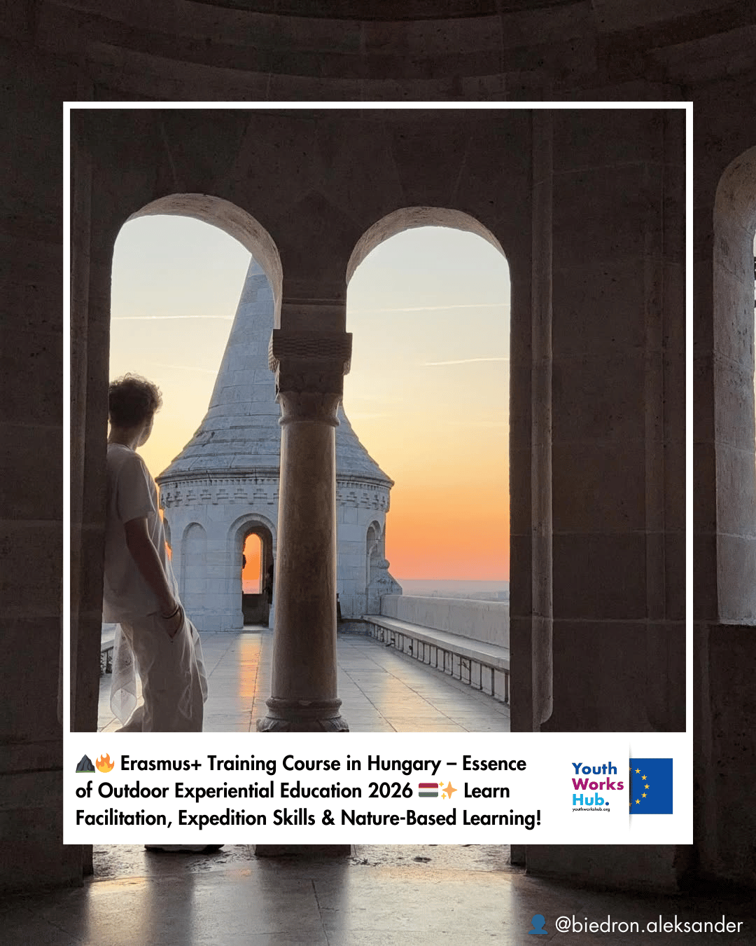 ⛰️🔥 Erasmus+ Training Course in Hungary – Essence of Outdoor Experiential Education 2026 🇭🇺✨ Learn Facilitation, Expedition Skills & Nature-Based Learning!