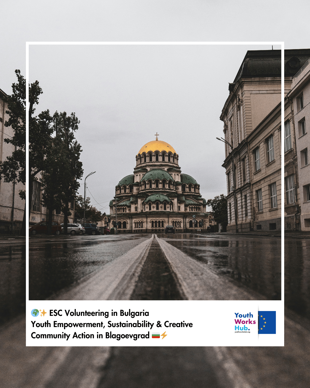 🌍✨ ESC Volunteering in Bulgaria – Youth Empowerment, Sustainability & Creative Community Action in Blagoevgrad 🇧🇬⚡ A Journey of Impact, Skills & European Values!