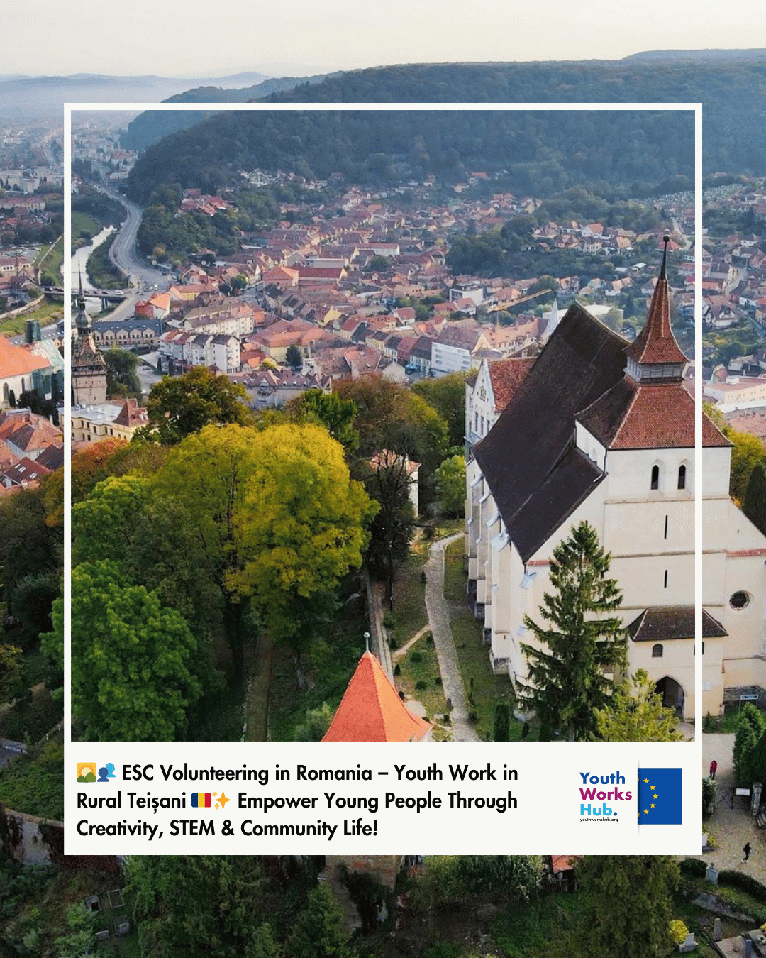 🌄👥 ESC Volunteering in Romania – Youth Work in Rural Teișani 🇷🇴✨ Empower Young People Through Creativity, STEM & Community Life!