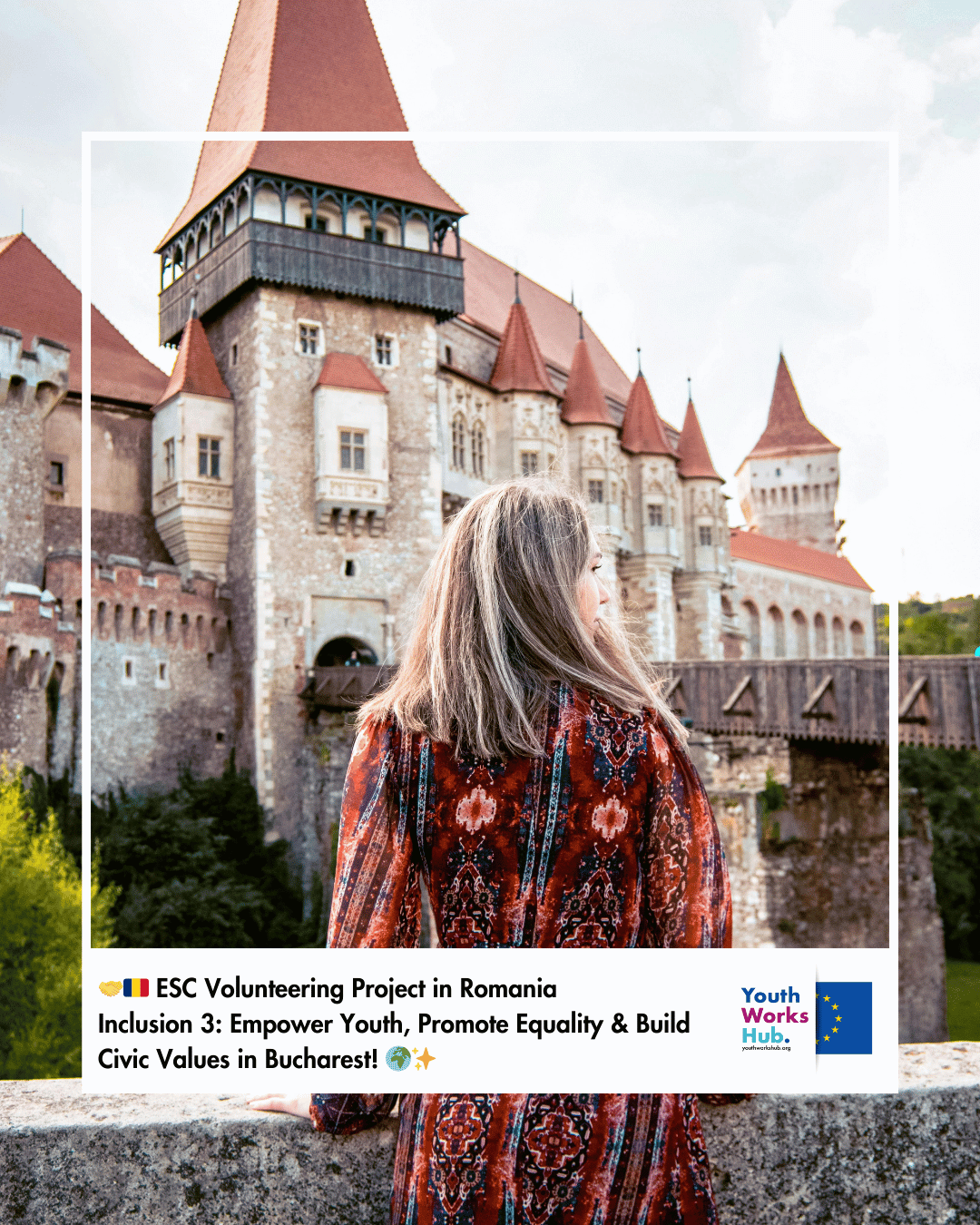 🤝🇷🇴 ESC Volunteering Project in Romania – Inclusion 3: Empower Youth, Promote Equality & Build Civic Values in Bucharest! 🌍✨