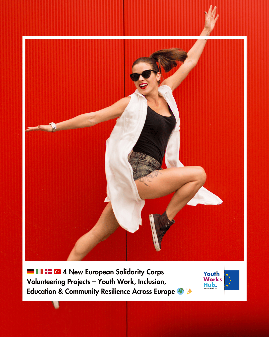 🇩🇪🇮🇹🇩🇰🇹🇷 4 New European Solidarity Corps Volunteering Projects – Youth Work, Inclusion, Education & Community Resilience Across Europe 🌍✨
