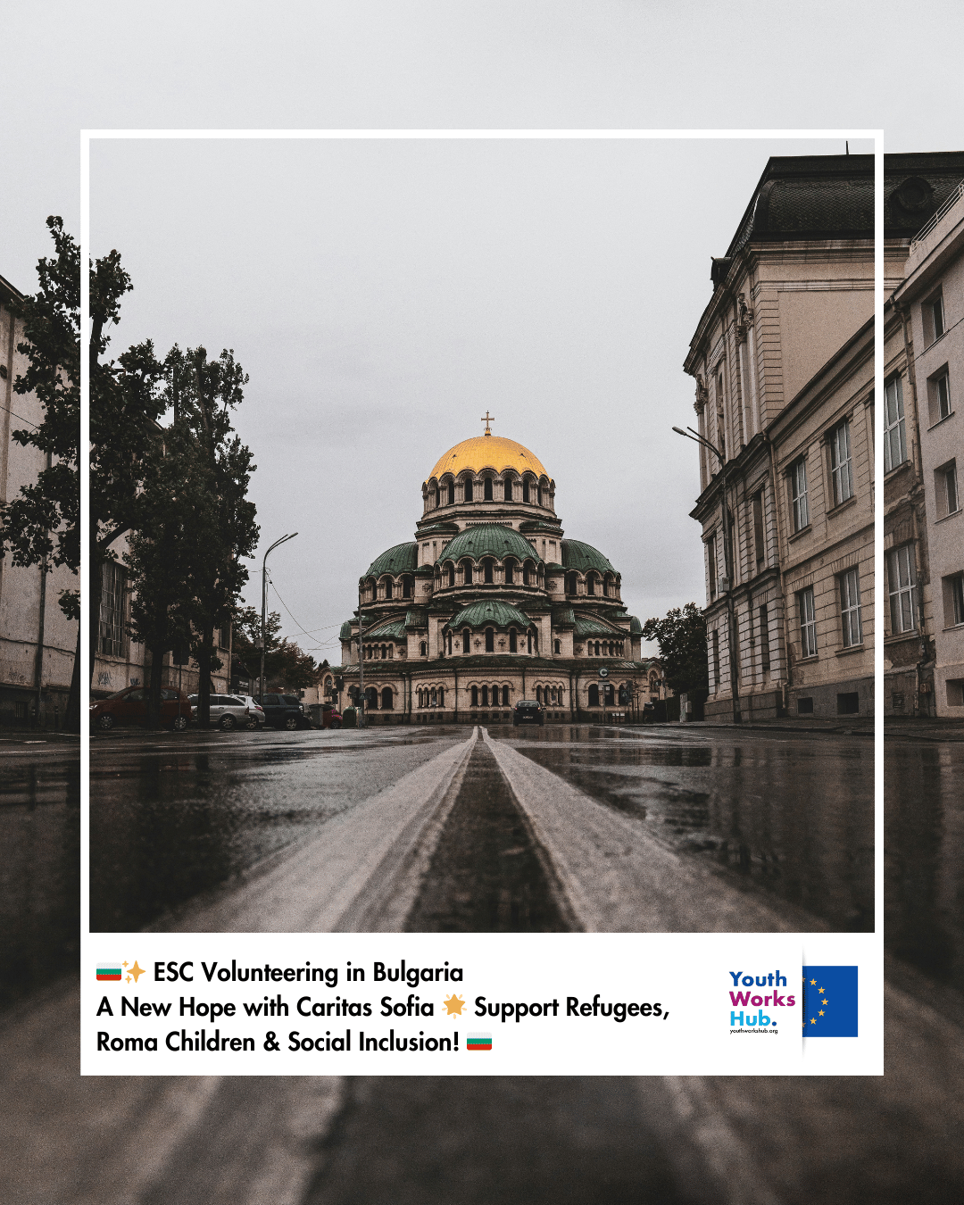 🇧🇬✨ ESC Volunteering in Bulgaria – A New Hope with Caritas Sofia 🌟 Support Refugees, Roma Children & Social Inclusion! 🇧🇬