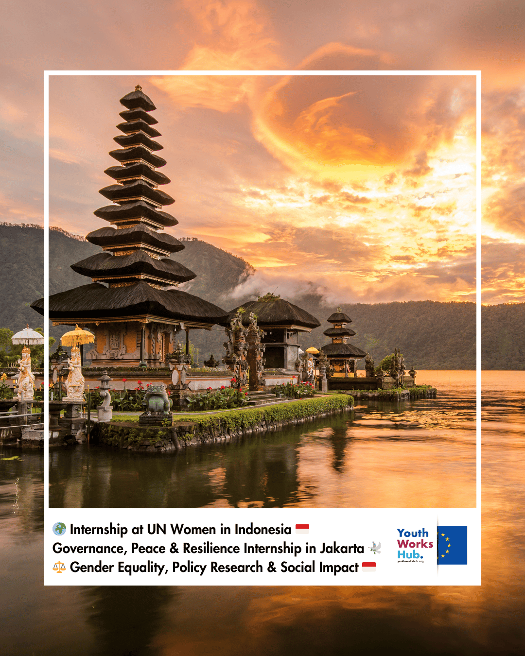 🇮🇩🌍 Internship at UN Women in Indonesia – Governance, Peace & Resilience Internship in Jakarta 🕊️⚖️ Gender Equality, Policy Research & Social Impact 🇮🇩