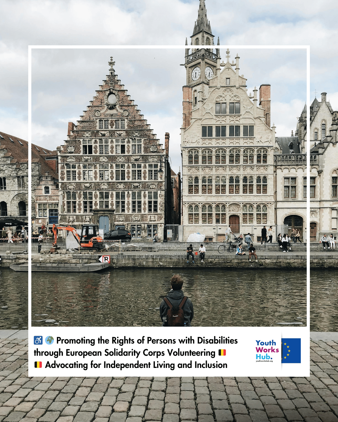 🇧🇪♿🌍 Promoting the Rights of Persons with Disabilities through European Solidarity Corps Volunteering in Brussels, Belgium – Advocating for Independent Living and Inclusion at European Level 🇧🇪