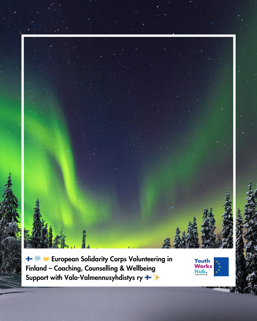 🇫🇮💬🤝 European Solidarity Corps Volunteering in Finland – Coaching, Counselling & Wellbeing Support with Valo-Valmennusyhdistys ry 🇫🇮✨