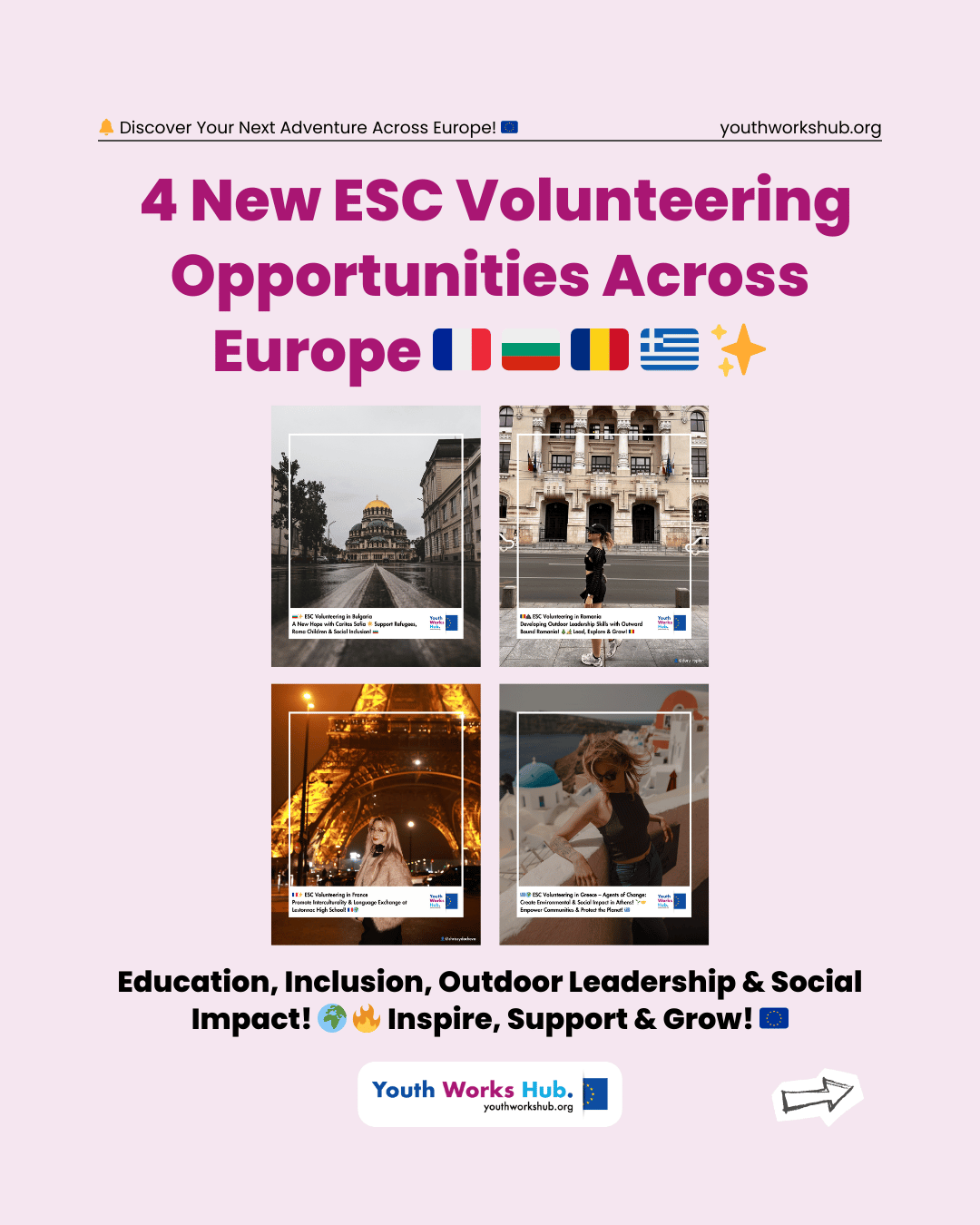 🇫🇷🇧🇬🇷🇴🇬🇷✨ 4 New ESC Volunteering Opportunities Across Europe – Education, Inclusion, Outdoor Leadership & Social Impact! 🌍🔥 Inspire, Support & Grow! 🇪🇺