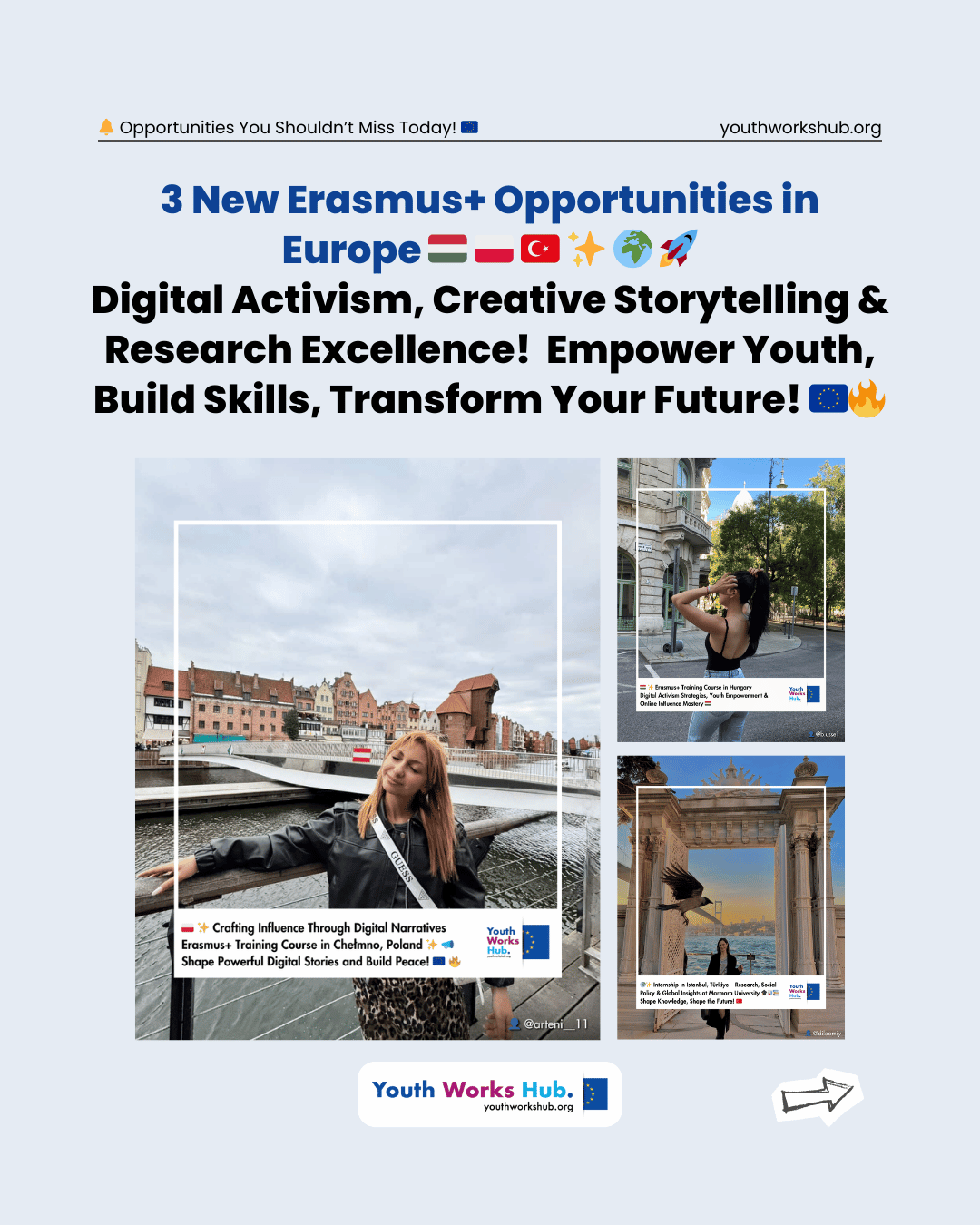 🇭🇺🇵🇱🇹🇷✨ 3 New Erasmus+ Opportunities in Europe – Digital Activism, Creative Storytelling & Research Excellence! 🌍🚀 Empower Youth, Build Skills, Transform Your Future! 🇪🇺🔥
