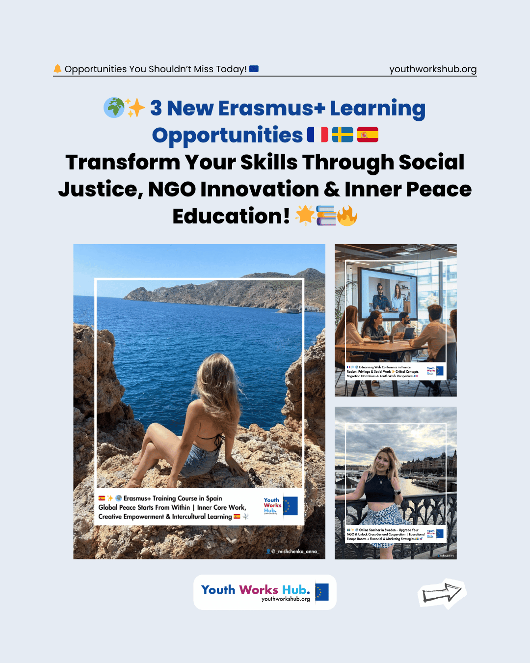🌍✨🇫🇷🇸🇪🇪🇸 3 New Erasmus+ Learning Opportunities – Transform Your Skills Through Social Justice, NGO Innovation & Inner Peace Education! 🌟📚🔥