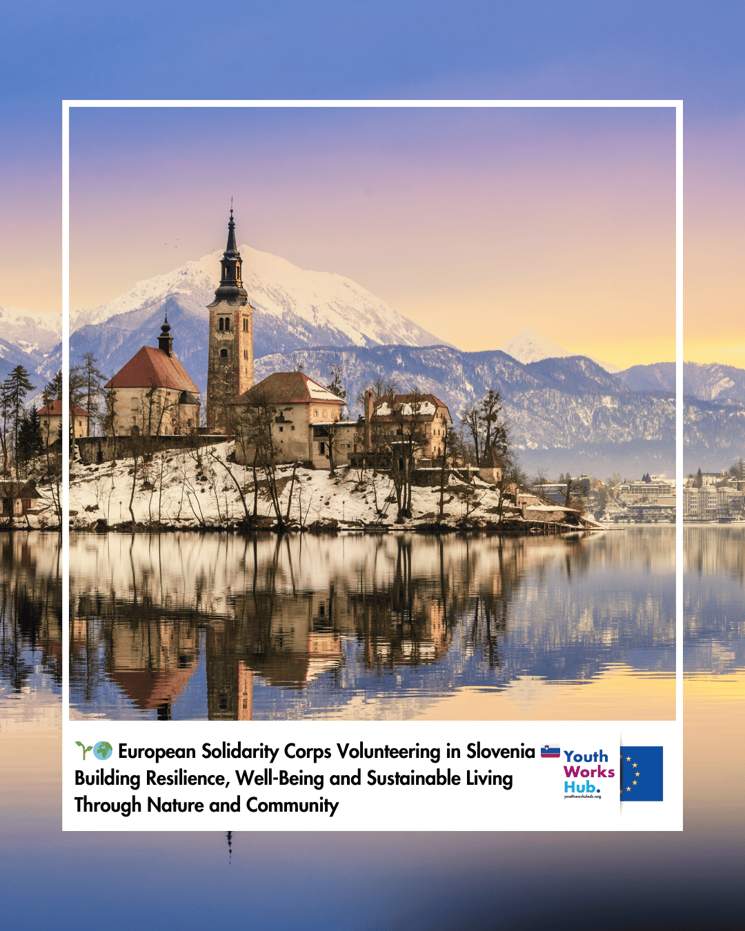 🌱🌍 European Solidarity Corps Volunteering in Slovenia 🇸🇮 Building Resilience, Well-Being and Sustainable Living Through Nature and Community
