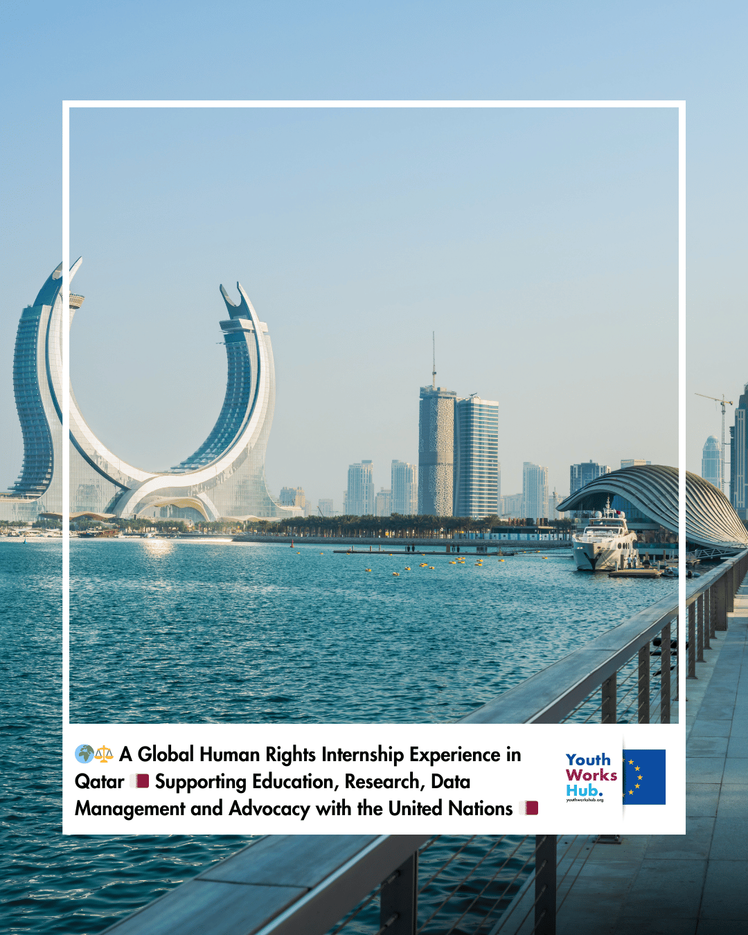 🇶🇦🌍⚖️ A Global Human Rights Internship Experience in Qatar – Supporting Education, Research, Data Management and Advocacy with the United Nations in Doha 🇶🇦
