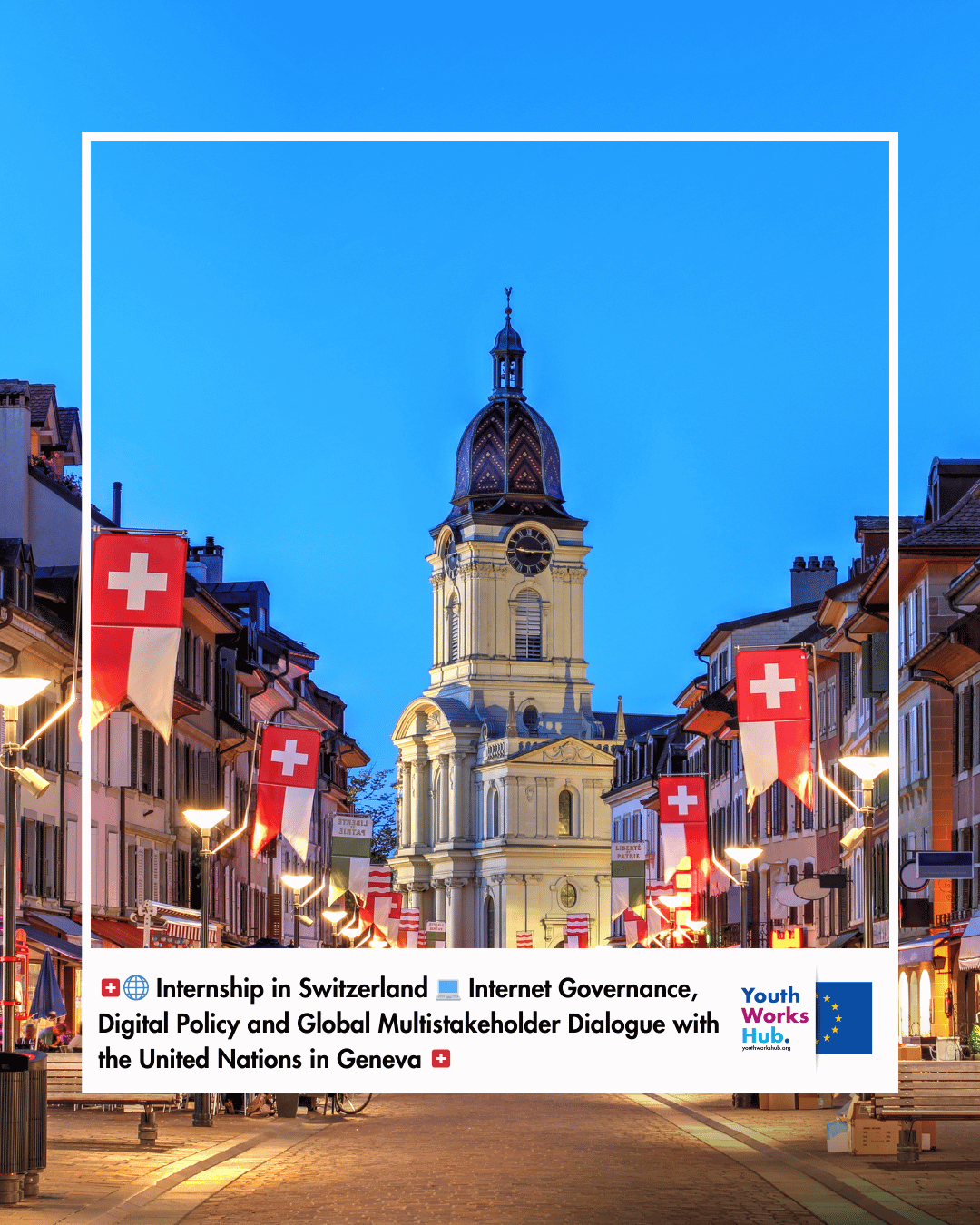 🇨🇭🌐💻 Internship in Switzerland – Internet Governance, Digital Policy and Global Multistakeholder Dialogue with the United Nations in Geneva 🇨🇭