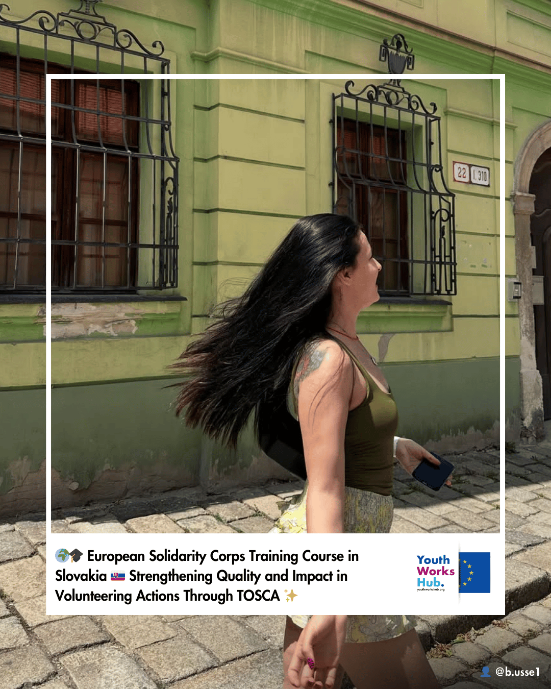 🌍🎓 European Solidarity Corps Training Course in Slovakia 🇸🇰 Strengthening Quality and Impact in Volunteering Actions Through TOSCA ✨