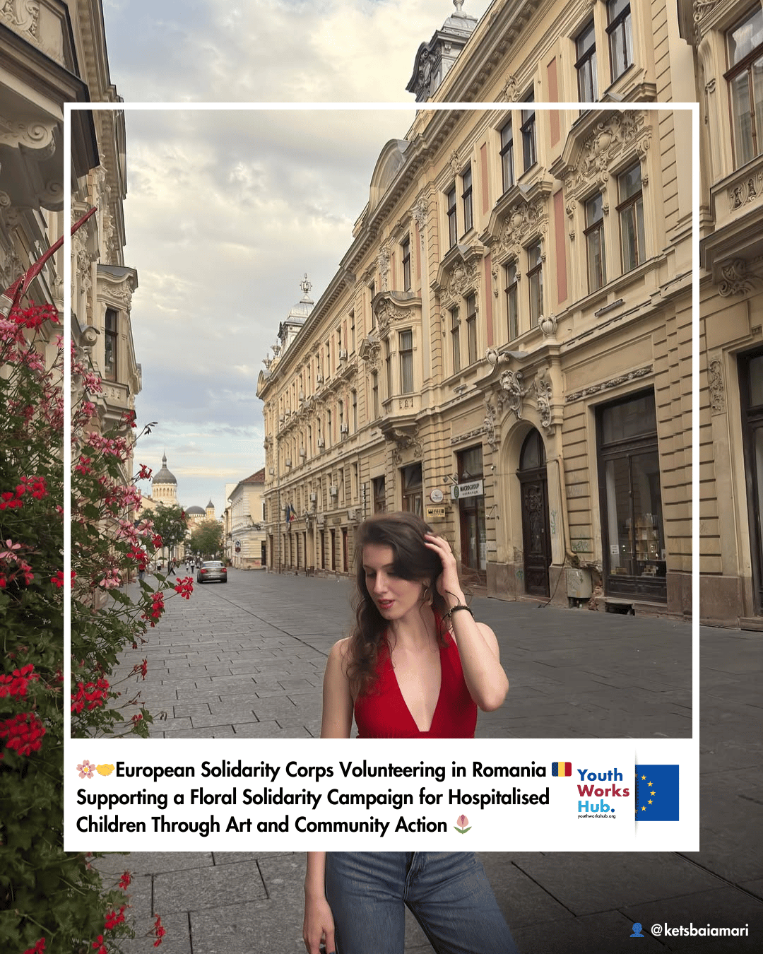 🌸🤝 European Solidarity Corps Individual Volunteering in Romania 🇷🇴 Supporting a Floral Solidarity Campaign for Hospitalised Children Through Art and Community Action 🌷