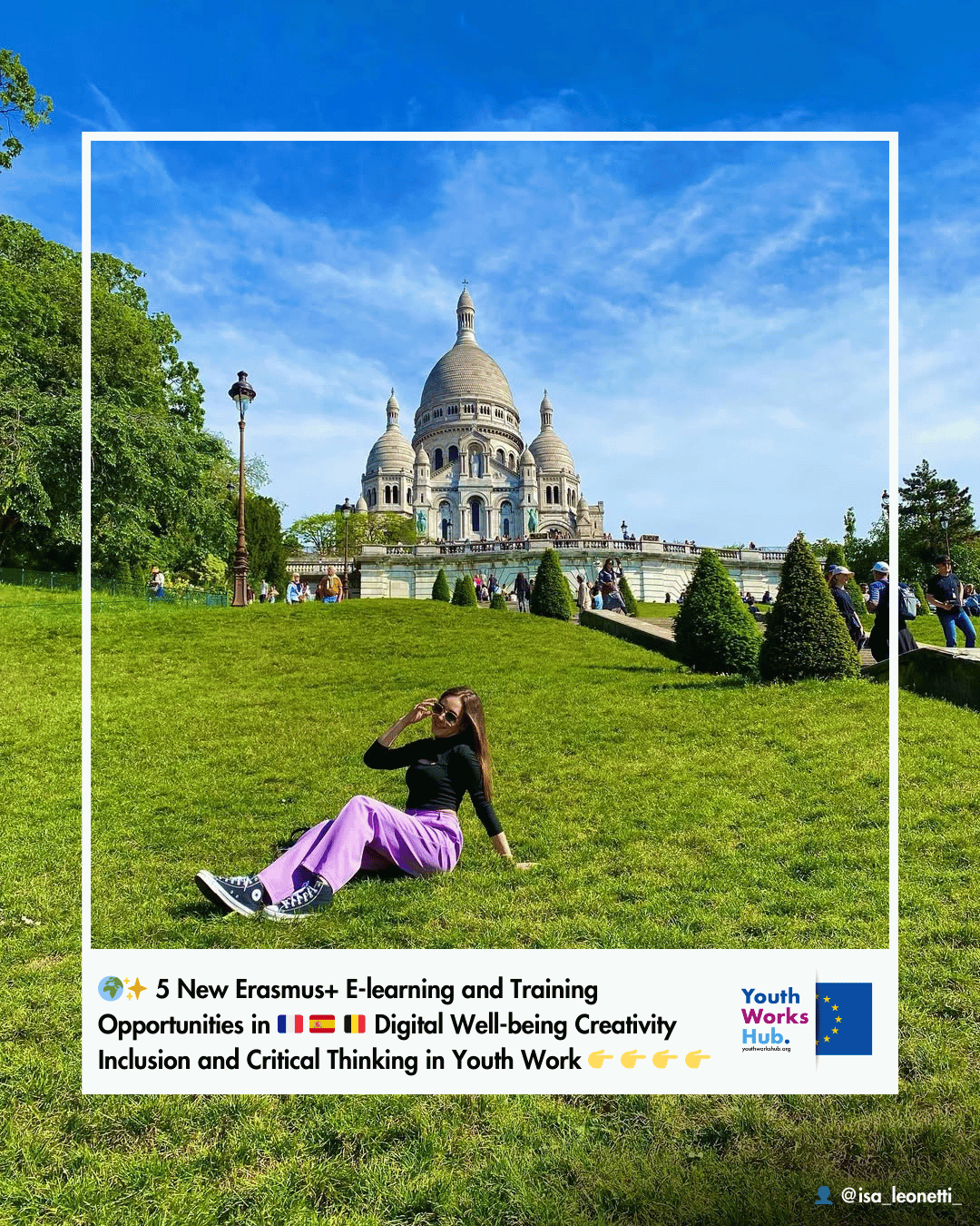 🌍✨ 5 New Erasmus+ E-learning and Training Opportunities in France 🇫🇷 Spain 🇪🇸 and Belgium 🇧🇪 Strengthening Digital Well-being Creativity Inclusion and Critical Thinking in Youth Work