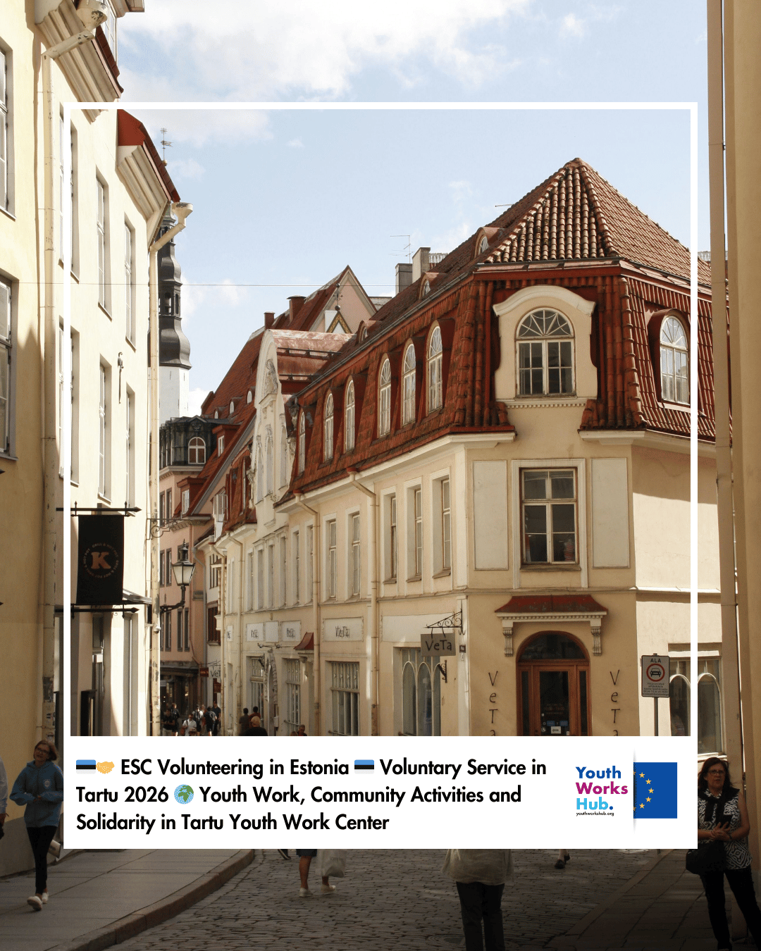 🇪🇪🤝 ESC Volunteering in Estonia 🇪🇪 Voluntary Service in Tartu 2026 🌍 Youth Work, Community Activities and Solidarity in Tartu Youth Work Center