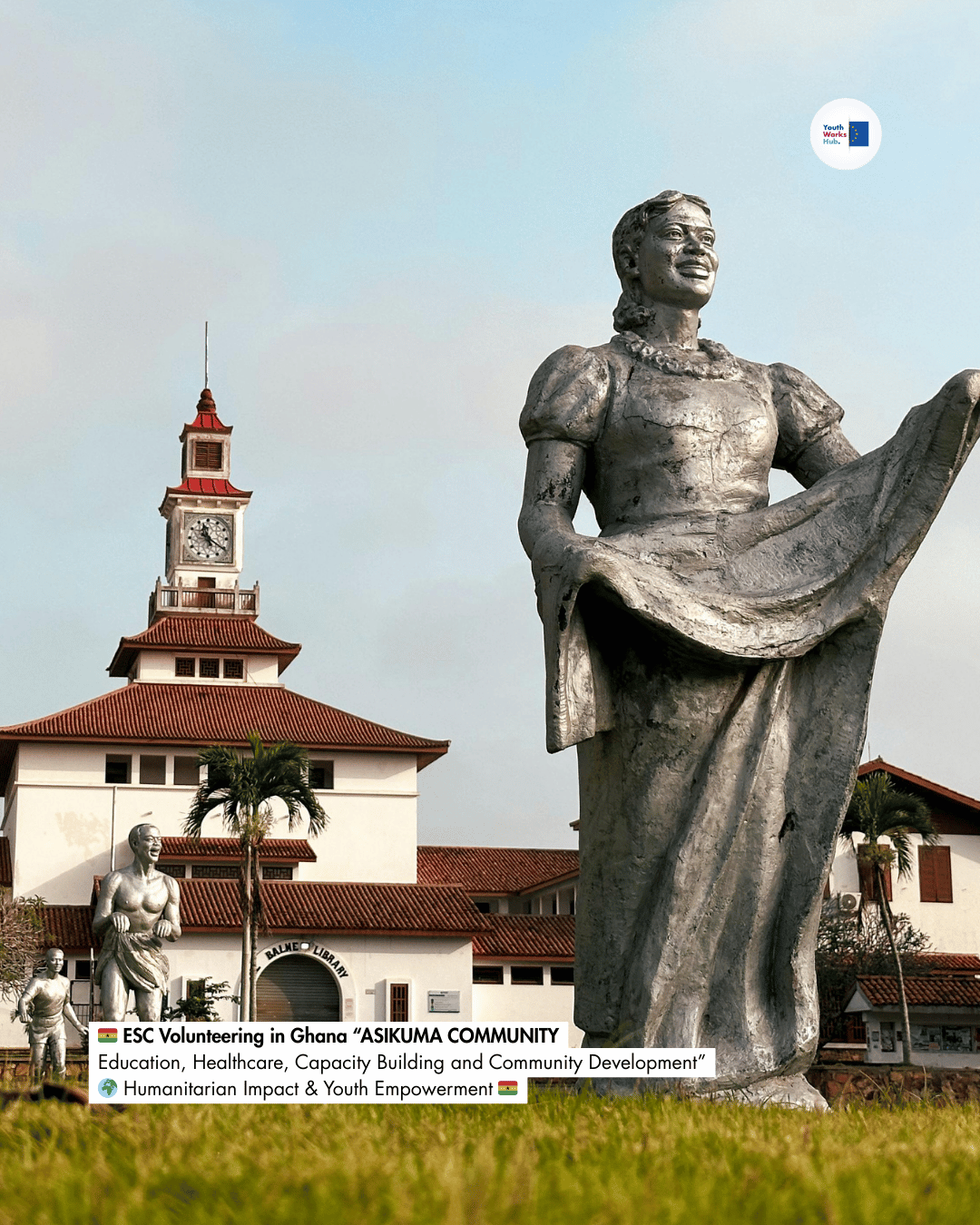 🇬🇭 ESC Volunteering in Ghana “ASIKUMA COMMUNITY – Education, Healthcare, Capacity Building and Community Development” 🌍 Humanitarian Impact & Youth Empowerment 🇬🇭