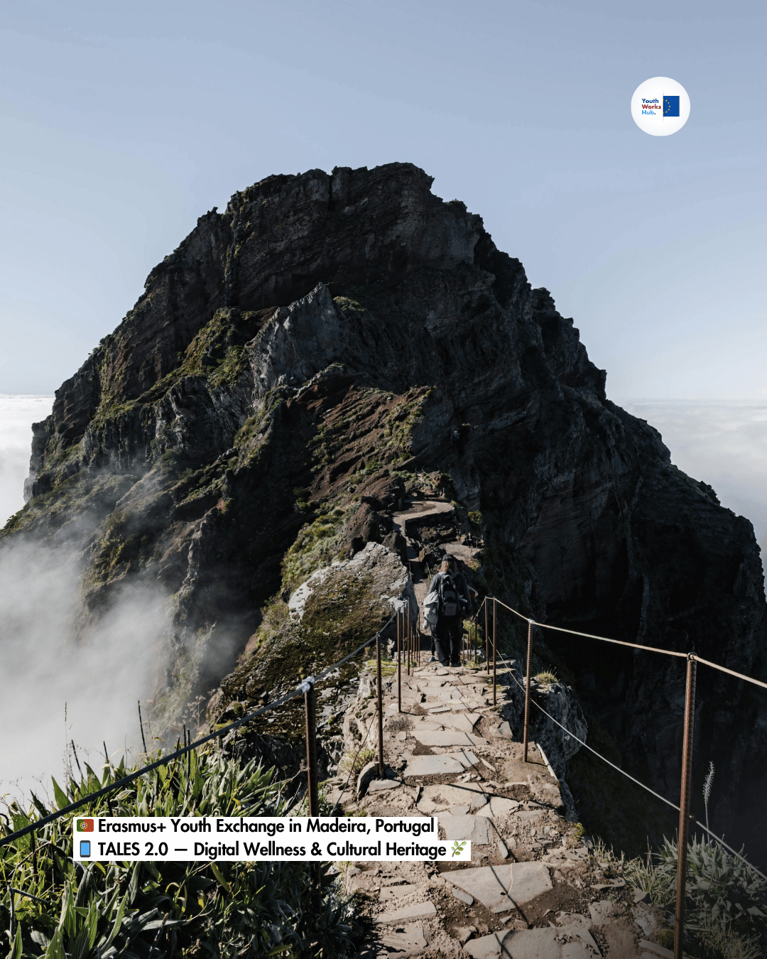 🇵🇹 Erasmus+ Youth Exchange in Madeira, Portugal 📱 TALES 2.0 — Digital Wellness & Cultural Heritage 🌿