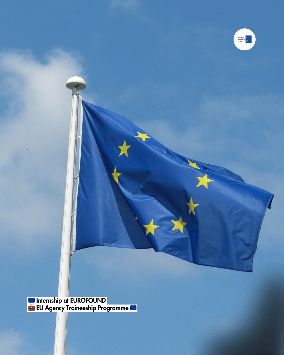 🇪🇺 Internship at EUROFOUND 💼 EU Agency Traineeship Programme 🇪🇺