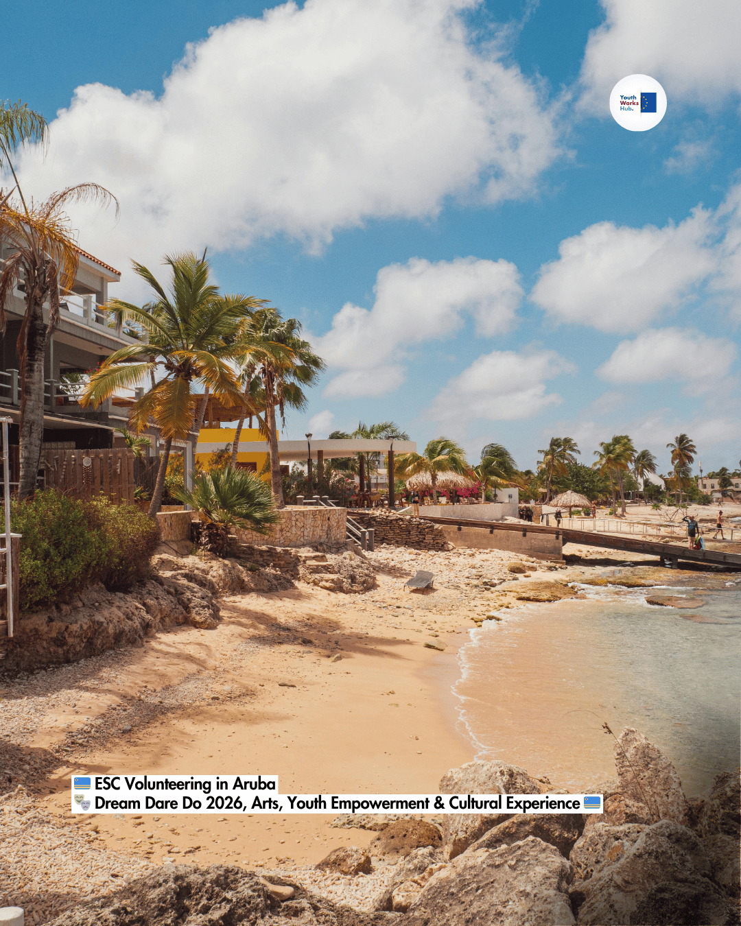 🇦🇼 ESC Volunteering in Aruba 🎭 Dream Dare Do 2026, Arts, Youth Empowerment & Cultural Experience 🇦🇼