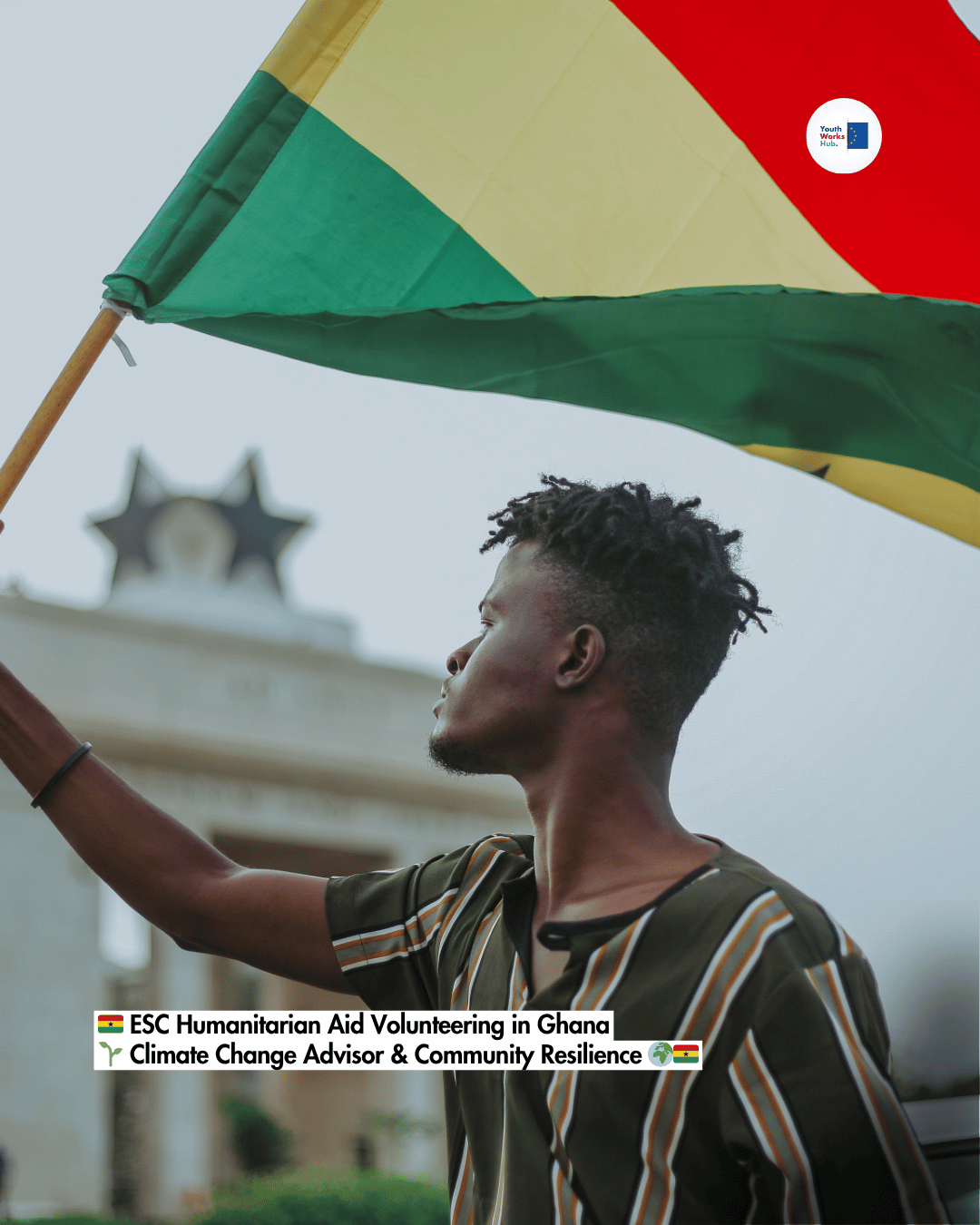 🇬🇭 ESC Humanitarian Aid Volunteering in Ghana 🌱 Climate Change Advisor & Community Resilience 🌍🇬🇭